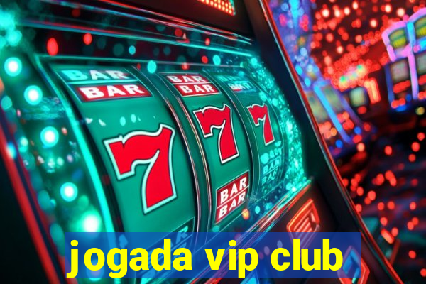 jogada vip club